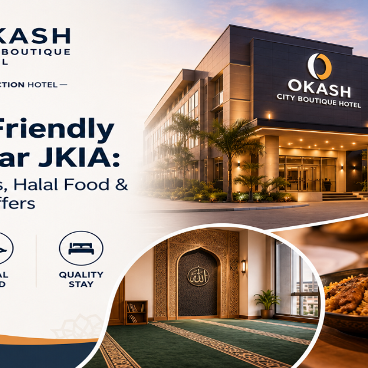 Muslim-Friendly Hotel Near JKIA: Prayer Facilities, Halal Food & What Okash Offers